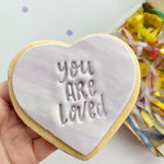 You Are Loved*