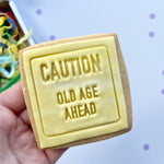 Old Age Ahead*